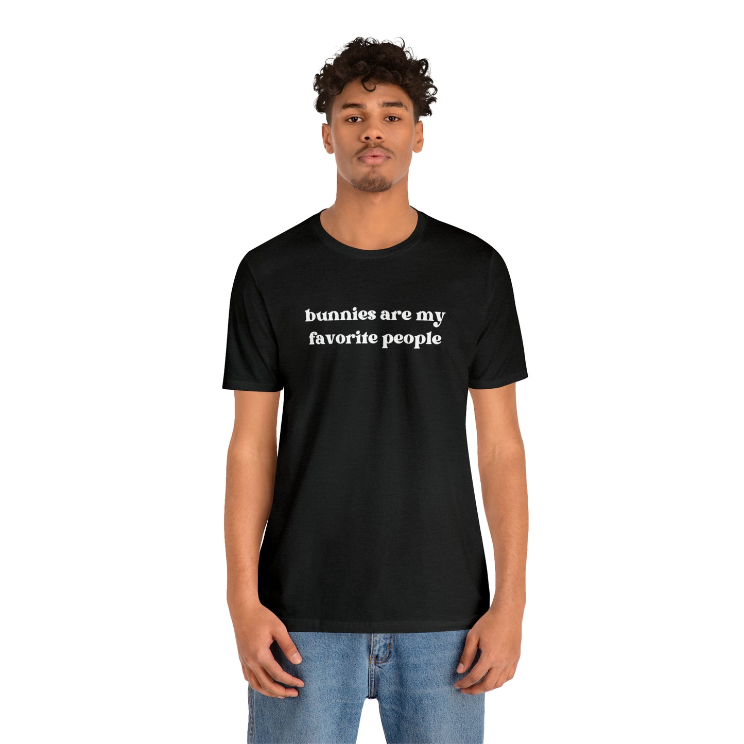 Bunnies Are My Favorite People Tee