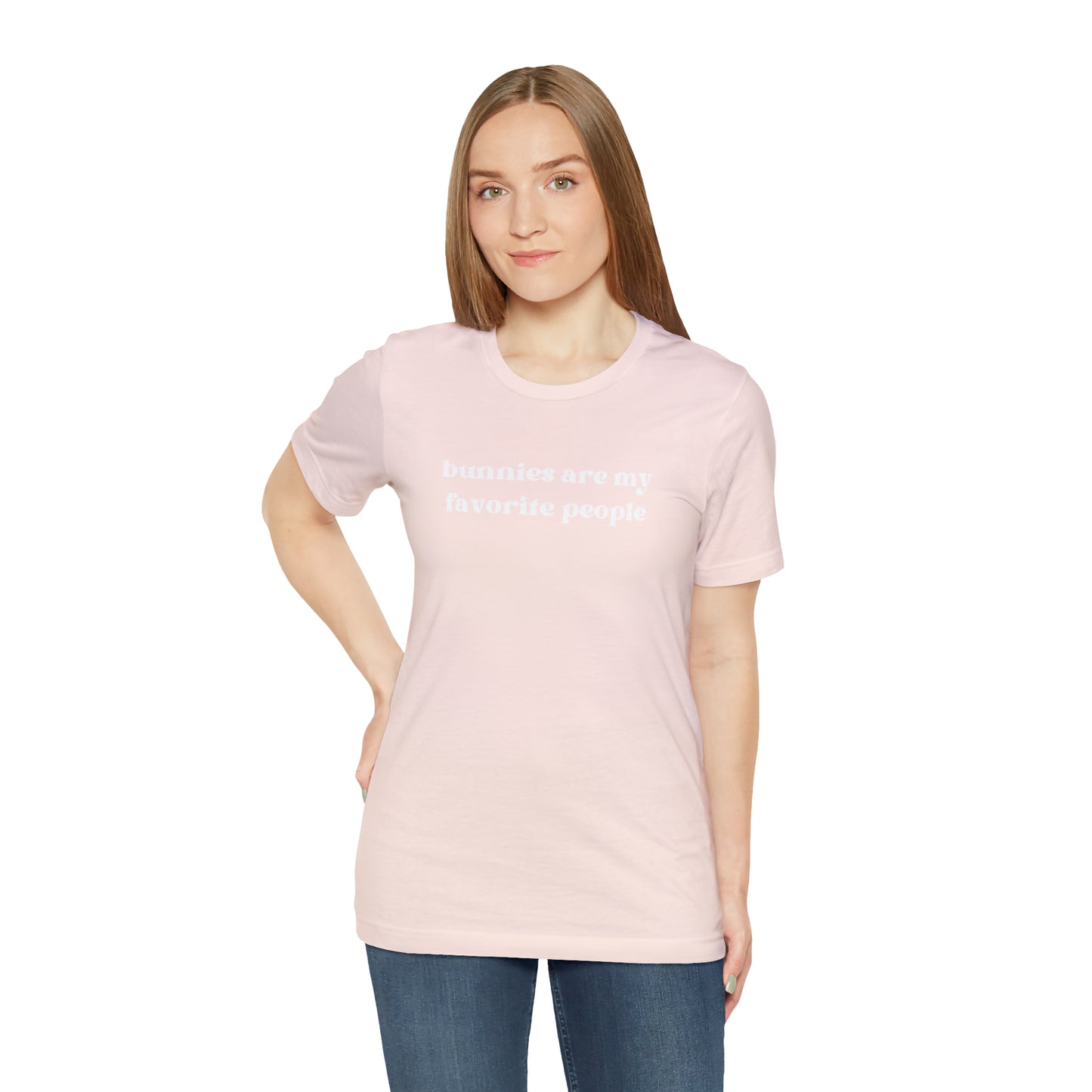 Bunnies Are My Favorite People Tee