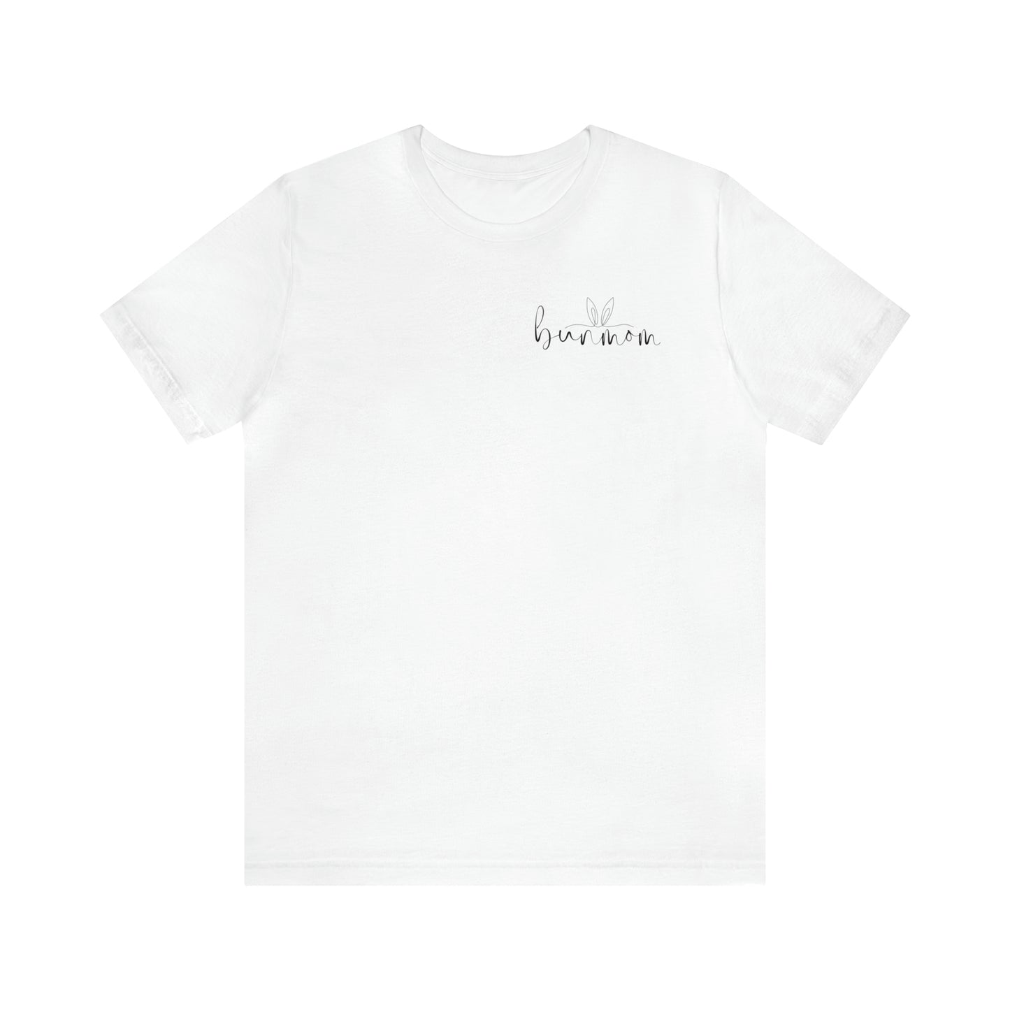 Bun Mom Bunny Ears Tee